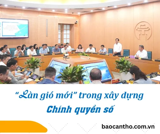 Làn gió mới trong xây dựng chính quyền số Làn gió mới trong xây dựng chính quyền số